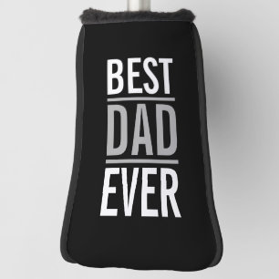Best Dad Ever   Modern Black Golf Head Cover