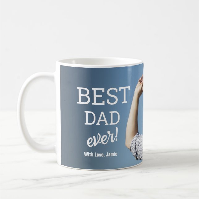 Best Dad EVER Modern Custom Photo Coffee Mug (Left)