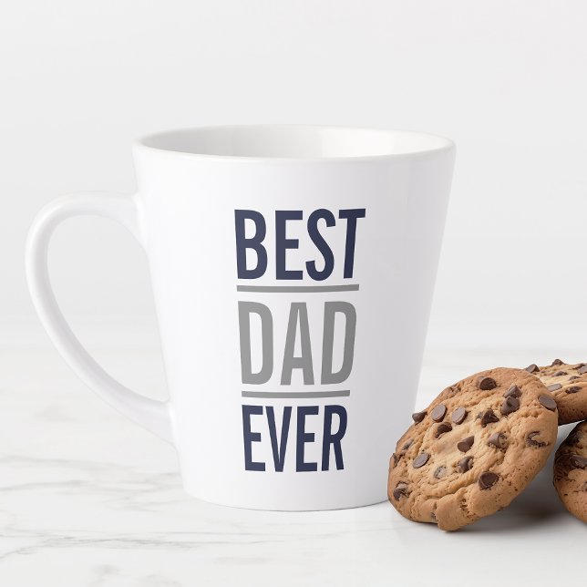 Best Dad Ever | Modern Navy Blue and Grey Latte Mug (Creator Uploaded)