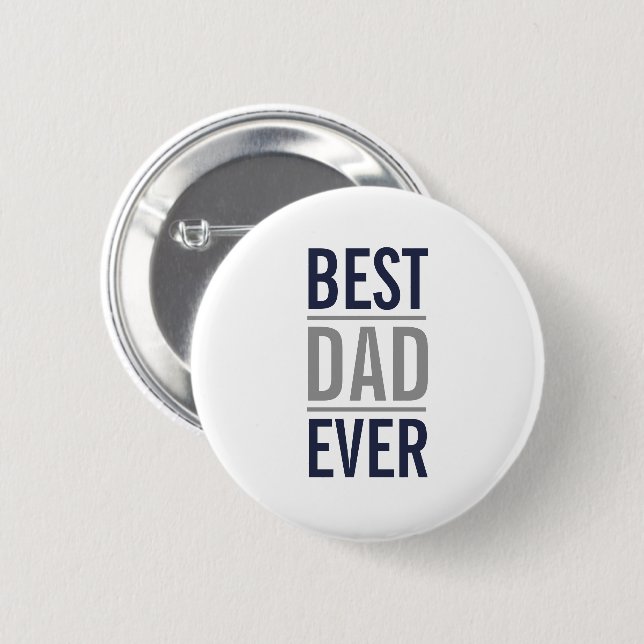 Best Dad Ever | Modern Navy Blue Button (Front & Back)