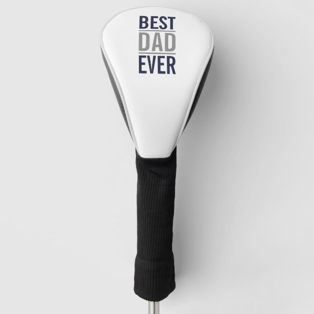 Best Dad Ever | Modern Navy Blue Golf Head Cover (Front)