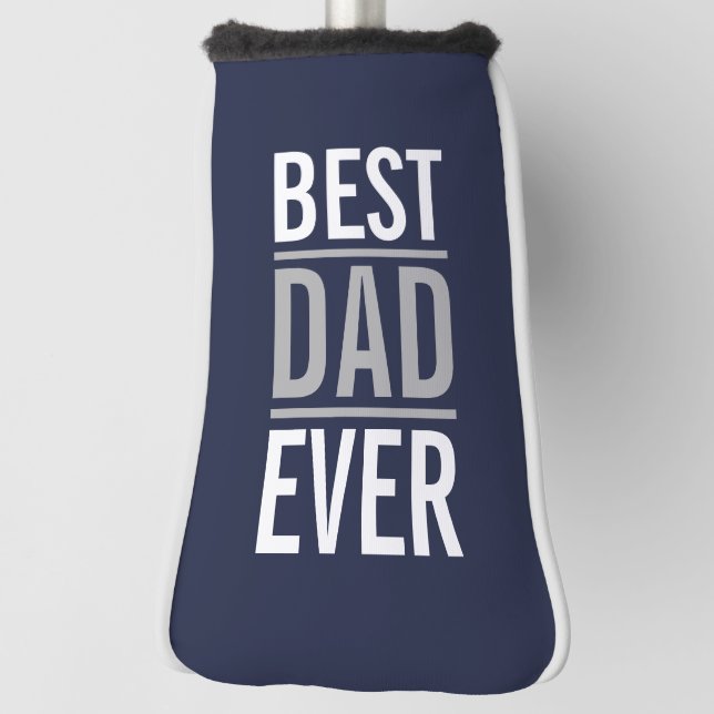 Best Dad Ever | Modern Navy Blue Golf Head Cover (Rotate 90)