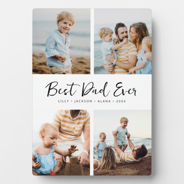 Best Dad Ever Modern Script 4 Photo Collage Plaque (Front)