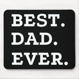 Best Dad Ever Mouse Pad