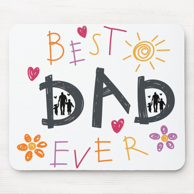"Best Dad Ever" Mousepad (Front)