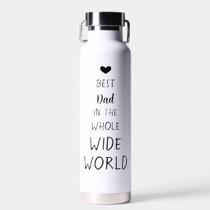 Best Dad Ever Mug- Father's Day Present  Water Bottle