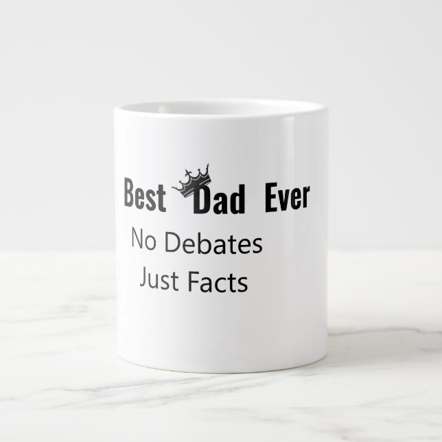 Best Dad Ever Mug - Funny Father's Day Gift (Front)