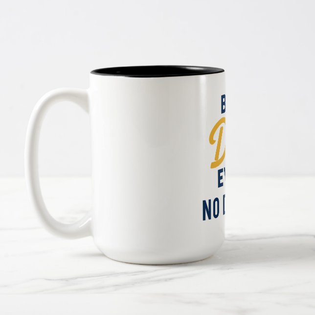 Best Dad Ever Mug – No Debates Gift (Left)