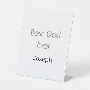 Best dad ever name simple minimal father's dayname pedestal sign