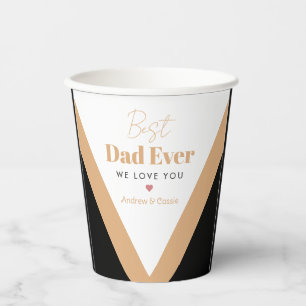 Best dad ever paper cups