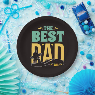 Best Dad Ever Paper Plate