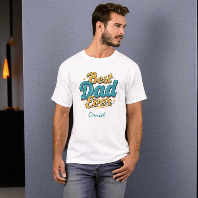 Best Dad Ever | Personalised Father's Day T-Shirt (Creator Uploaded)