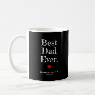 Best Dad Ever Personalised Names Coffee Mug