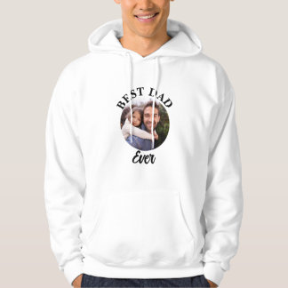 Best Dad Ever Personalised Photo Template Hoodie
