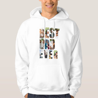 Best Dad Ever | Photo Collage Placeholder Template Hoodie