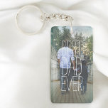 Best Dad Ever Photo Modern Key Ring<br><div class="desc">Cool thin handwritten Best Dad Ever on your custom photo.</div>