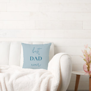 Best Dad Ever Pillow Father's Day Gift