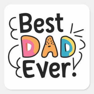 Best dad ever present. Father´s Day Square Sticker