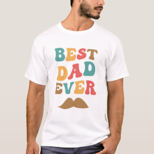 Best Dad Ever Retro Groovy Moustache T-Shirt