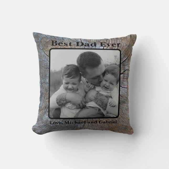 Best Dad Ever Rustic distressed Tree bark pattern  Cushion (Front)