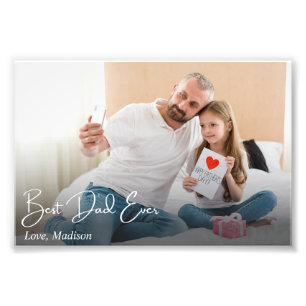 Best Dad Ever Simple Custom Photo Print