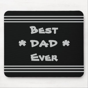 'Best Dad Ever' Simple Elegant Modern Black & Grey Mouse Pad