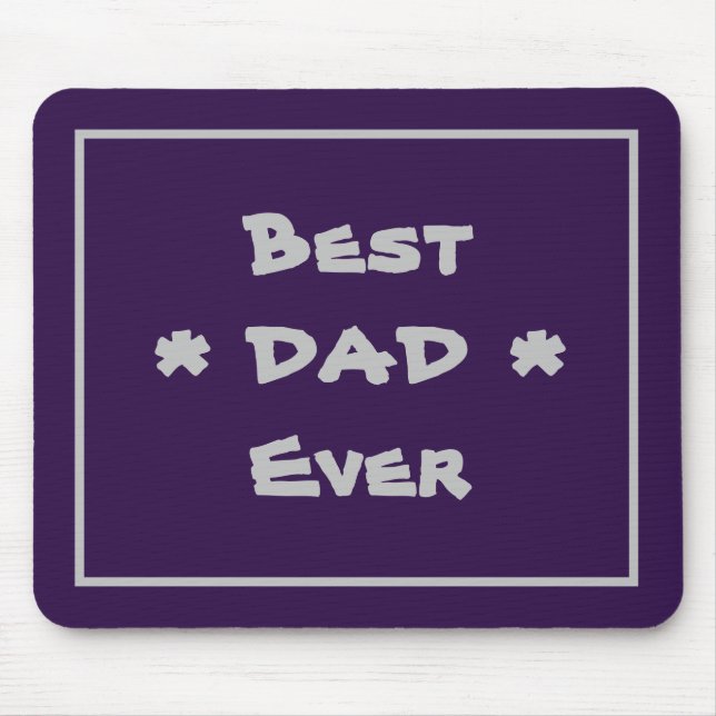 Best Dad Ever Simple Elegant Modern Purple & Grey Mouse Pad (Front)