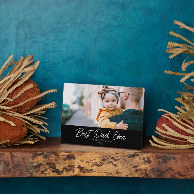 Best Dad Ever Single Photo Plaque (Side)