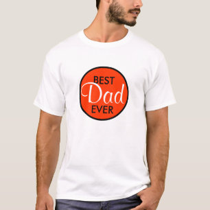 Best Dad Ever T-Shirt