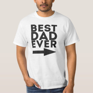 Best Dad Ever T-Shirt