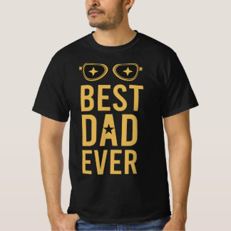 Best Dad Ever T-Shirt