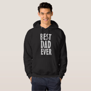 BEST DAD EVER T-SHIRT T-SHIRTS HOODIE