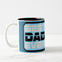 Best Dad Ever T-Shirt