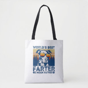 best dad ever t shirt worlds best farter tote bag