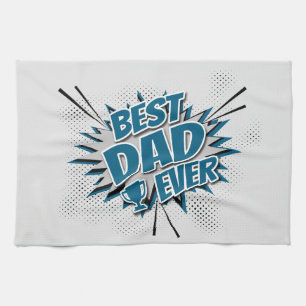 Best Dad Ever Tea Towel
