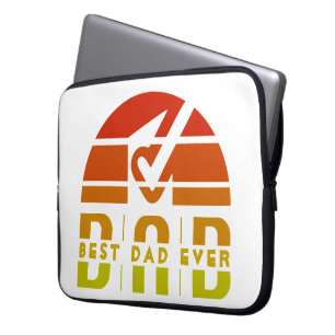 Best Dad Ever: The Man, The Myth, The Legend Laptop Sleeve
