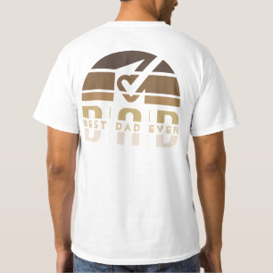 Best Dad Ever: The Man, The Myth, The Legend T-Shirt