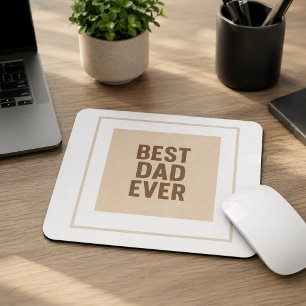 Best Dad Ever 🖤 – Thoughtful Gift for Fathers Day Mouse Pad