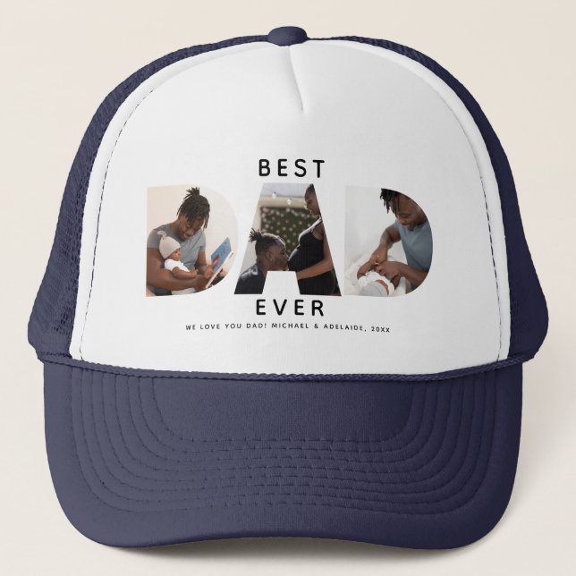 Best Dad Ever Three Photo Collage Fathers Day Trucker Hat (Front)