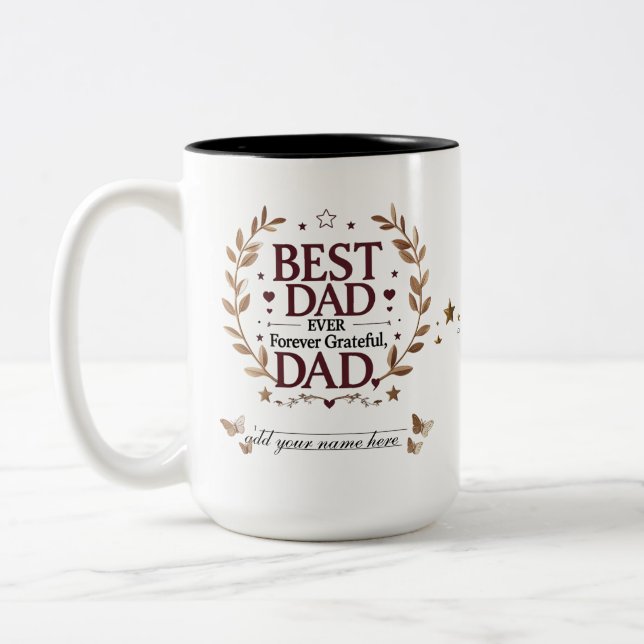 Best Dad Ever – Timeless Gratitude Two-Tone Coffee Mug (Left)