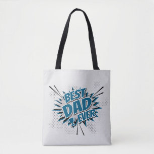 Best Dad Ever Tote Bag
