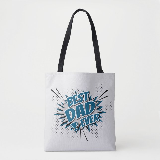 Best Dad Ever Tote Bag (Front)