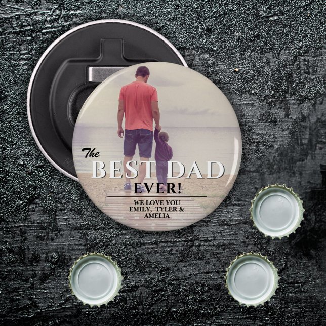 Best Dad Ever Typography Father`s Day Photo  Bottle Opener (Creator Uploaded)