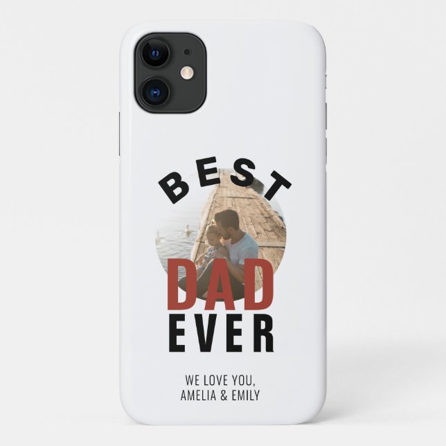 Best Dad Ever Typography Father`s Day Photo  Case-Mate iPhone Case (Back)