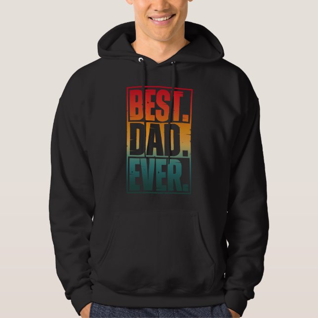 BEST DAD EVER TYPOGRAPHY   HOODIE (Front)