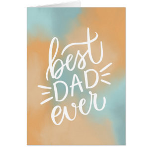 Best dad ever. Typography script Happy fathers day