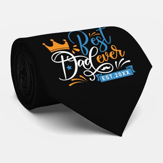 Best Dad Ever Typography  Tie (Rolled)