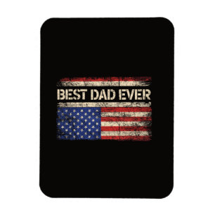 Best Dad Ever US American Flag Gifts for Father's Magnet