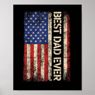 Best Dad Ever US American Flag Gifts for Father's  Poster