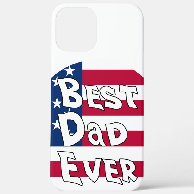 Best Dad Ever USA Flag Case-Mate iPhone Case (Back)